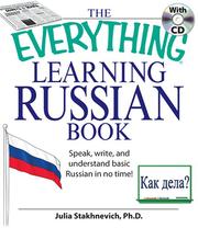 Cover of: The Everything Learning Russian: Speak, Write, and Understand Russian in No Time (Everything: Language and Literature)