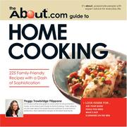 Cover of: About.com Guide to Home Cooking: 225 Family Friendly Recipes with a Dash of Sophistication (About.Com Guides)