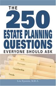 Cover of: 250 Estate Planning Questions Everyone Should Ask by Lita Epstein