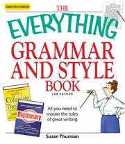Cover of: Everything Grammar and Style Book: All You Need to Master the Rules of Great Writing (Everything Series)