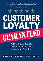 Cover of: Customer Loyalty Guaranteed by Chip R. Bell, John R. Patterson