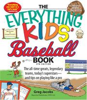 Cover of: Everything KidsÆ Baseball Book by Greg Jacobs