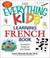 Cover of: Everything Kids' Learning French Book