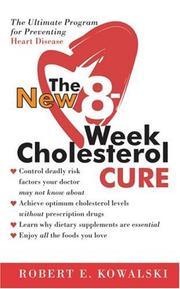 Cover of: The New 8-Week Cholesterol Cure by Robert E. Kowalski