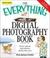 Cover of: Everything Digital Photography Book