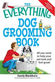 Cover of: Everything Dog Grooming Book by Sandy Blackburn