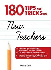 Cover of: 180 Tips and Tricks for New Teachers