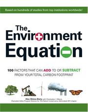 Cover of: The Environment Equation: 100 Factors That Can Add to or Subract From Your Total Carbon Footprint