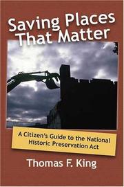 Cover of: Saving Places that Matter: A Citizen's Guide to the National Historic Preservation Act