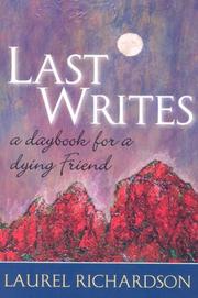 Cover of: Last Writes: A Daybook for a Dying Friend (Writing Lives)
