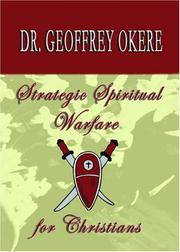 Cover of: Strategic Spiritual Warfare for Christians | Geoffrey Okere