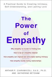 Cover of: The Power of Empathy : A Practical Guide to Creating Intimacy, Self-Understanding and Lasting Love