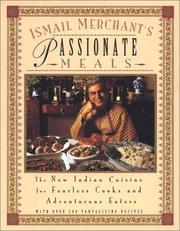 Cover of: Ismail Merchant's Passionate Meals by Ismail Merchant, Ismail Merchant