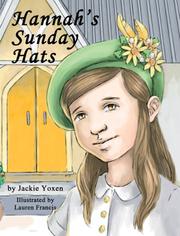 Cover of: Hannah's Sunday Hats by Jackie Yoxen, Jackie Yoxen