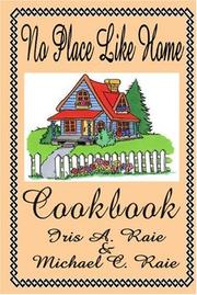 Cover of: No Place Like Home Cookbook