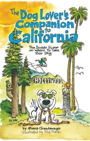 Cover of: The Dog Lover's Companion to California: The Inside Scoop on Where to Take Your Dog (Dog Lover's Companion Guides)