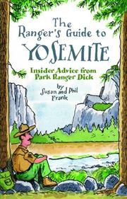 Cover of: The Ranger's Guide to Yosemite: Insider Advice from Ranger Dick