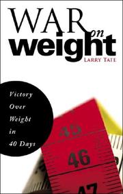 Cover of: War on Weight: Victory Over Weight in 40 Days