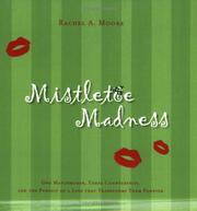 Cover of: Mistletoe Madness by Rachel A. Moore