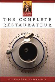 Cover of: The complete restaurateur by Elizabeth Lawrence, Elizabeth Lawrence