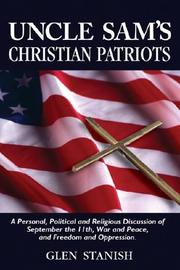 Uncle Sam's Christian Patriots by Glen Stanish