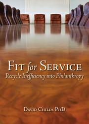 Cover of: Fit for Service: Recycle Inefficiency Into Philanthropy