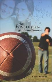 Cover of: The Passing of the Gibbous Moon