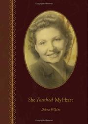 Cover of: She Touched My Heart by Debra White