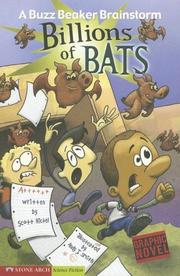 Cover of: Billions of Bats: A Buzz Beaker Brainstorm (Graphic Sparks: a Buzz Beaker Brainstorm)