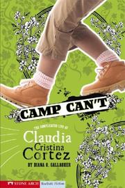 Cover of: Camp Can't (Claudia Cristina Cortez)