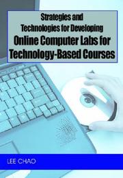 Strategies and Technologies for Developing Online Computer Labs for Technology-based Courses by Lee Chao
