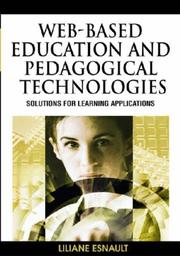 Cover of: Web-Based Education and Pedagogical Technologies: Solutions for Learning Applications