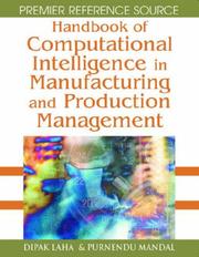 Handbook of computational intelligence in manufacturing and production management by Purnendu Mandal