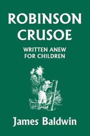 Cover of: Robinson Crusoe Written Anew for Children (Yesterday's Classics)