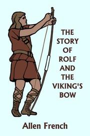 Cover of: The Story of Rolf and the Viking's Bow