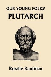 Cover of: Our Young Folks' Plutarch