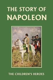Cover of: The Story of Napoleon
