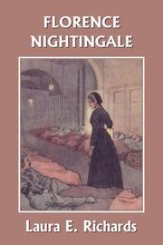 Cover of: Florence Nightingale by Laura Elizabeth Howe Richards