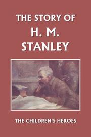 Cover of: The Story of H. M. Stanley