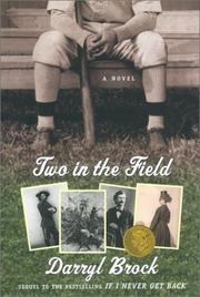 Cover of: Two in the field: a novel