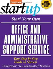 Cover of: Start Your Own Office and Administrative Support Service (Entrepreneur Magazine's Startup) by Entrepreneur Press