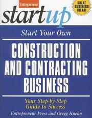 Cover of: Start Your Own Construction and Contracting Business (Startup Series)