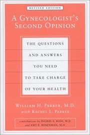 Cover of: A Gynecologist's Second Opinion by William H. Parker, Rachel L. Parker