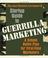 Cover of: Startup Guide to Guerrilla Marketing