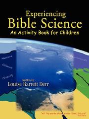 Experiencing Bible Science by Louise Barrett Derr