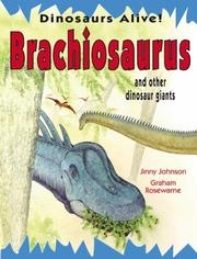 Cover of: Brachiosaurus and Other Dinosaur Giants (Dinosaurs Alive!) by Jinny Johnson