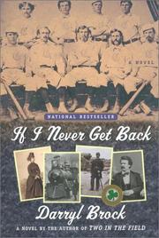 Cover of: If I Never Get Back by Darryl Brock