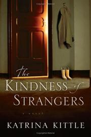 Cover of: kindness of strangers: a novel