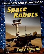 Cover of: Space Robots (Robots and Robotics)