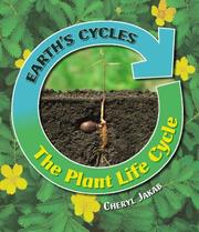 Cover of: The Plant Life Cycle (Earth's Cycles)